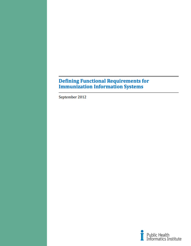 Defining Functional Requirements for Immunization Information Systems