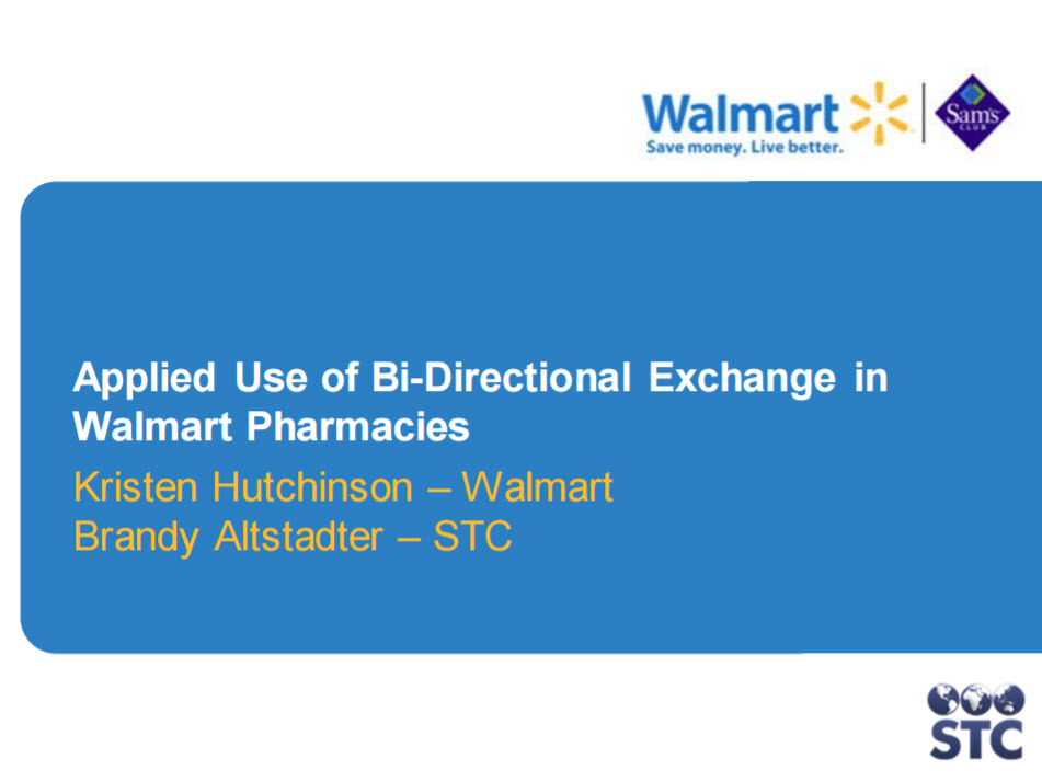 Applied Use of Bidirectional Exchange in Walmart Pharmacies