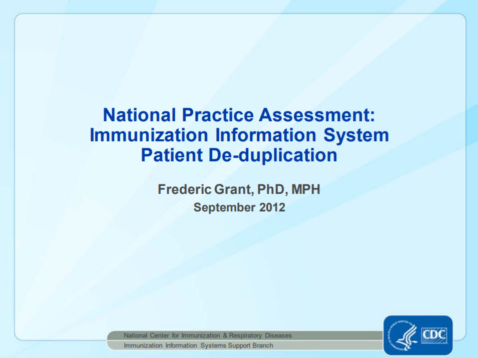 National Practice Assessment: IIS Patient Deduplication