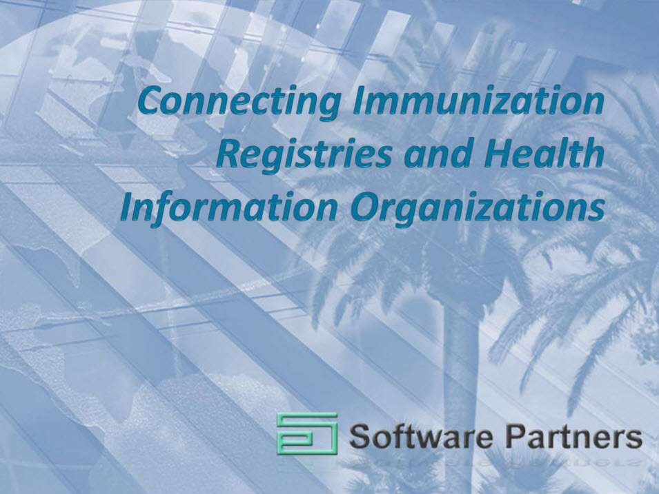 Connecting Immunization Registries and Health Information Organizations