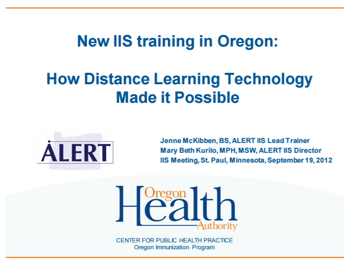 New Immunization Information System Training in Oregon: How Distance Learning Technology Made it Possible