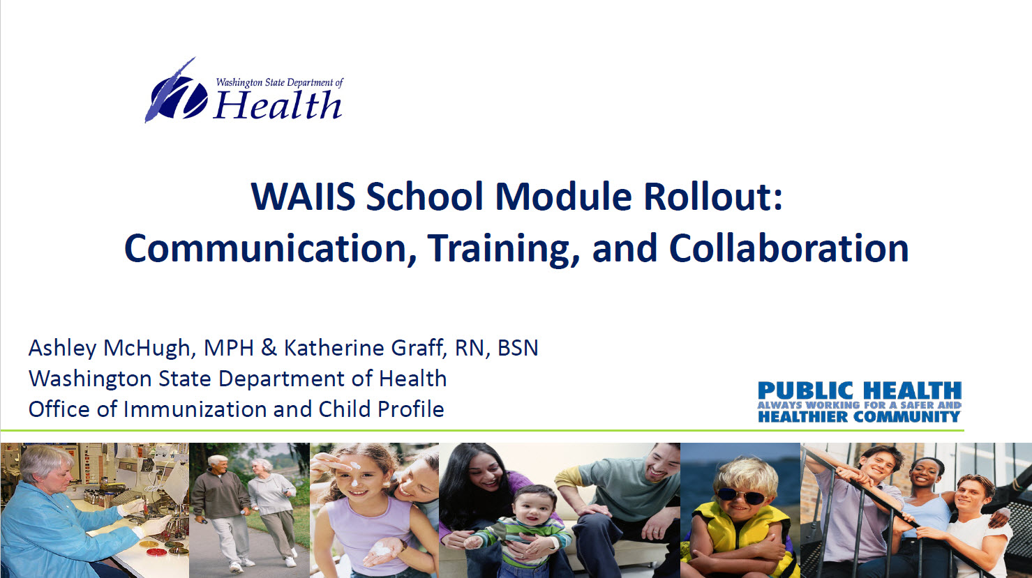 WAIIS School Module Rollout: Communication, Training, and Collaboration