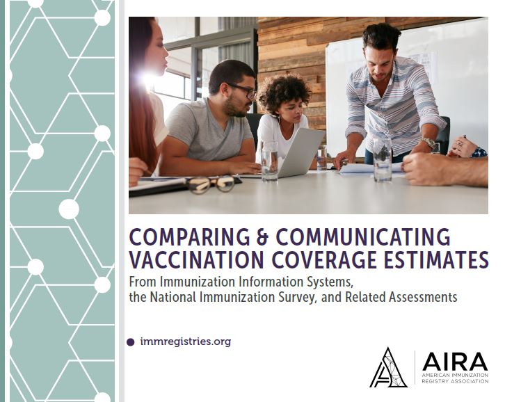 Comparing and Communicating Vaccination Coverage Estimates from IIS, NIS, and Related Assessments