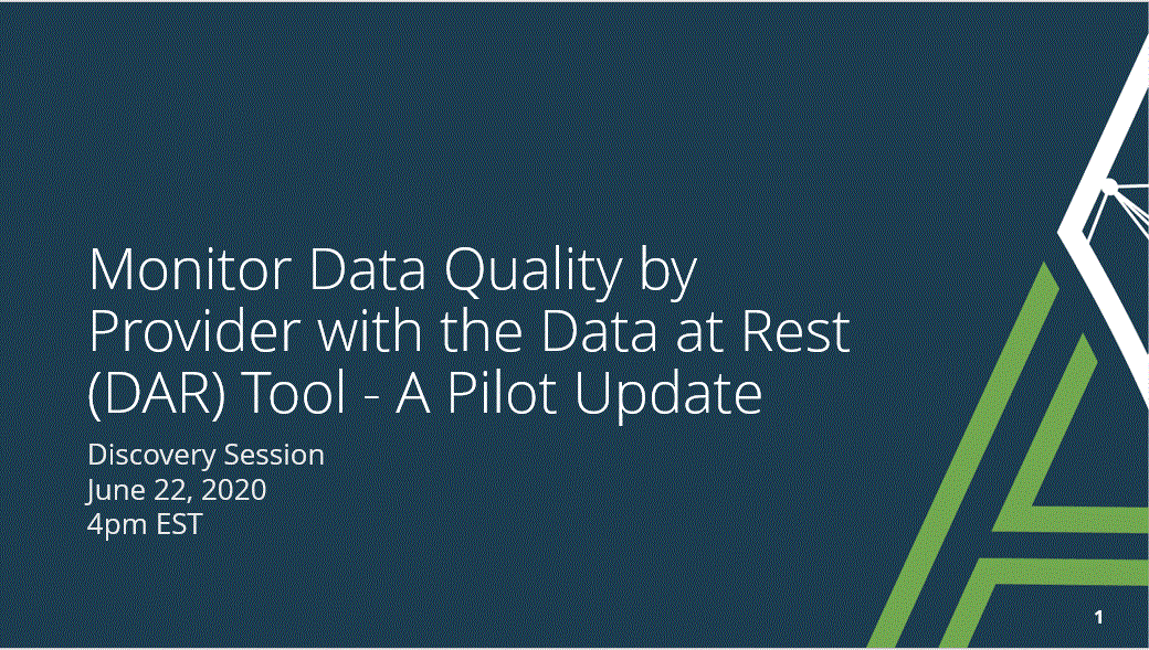 AIRA Discovery Session: Monitor Data Quality by Provider with the Data at Rest (DAR) Tool - A Pilot Update