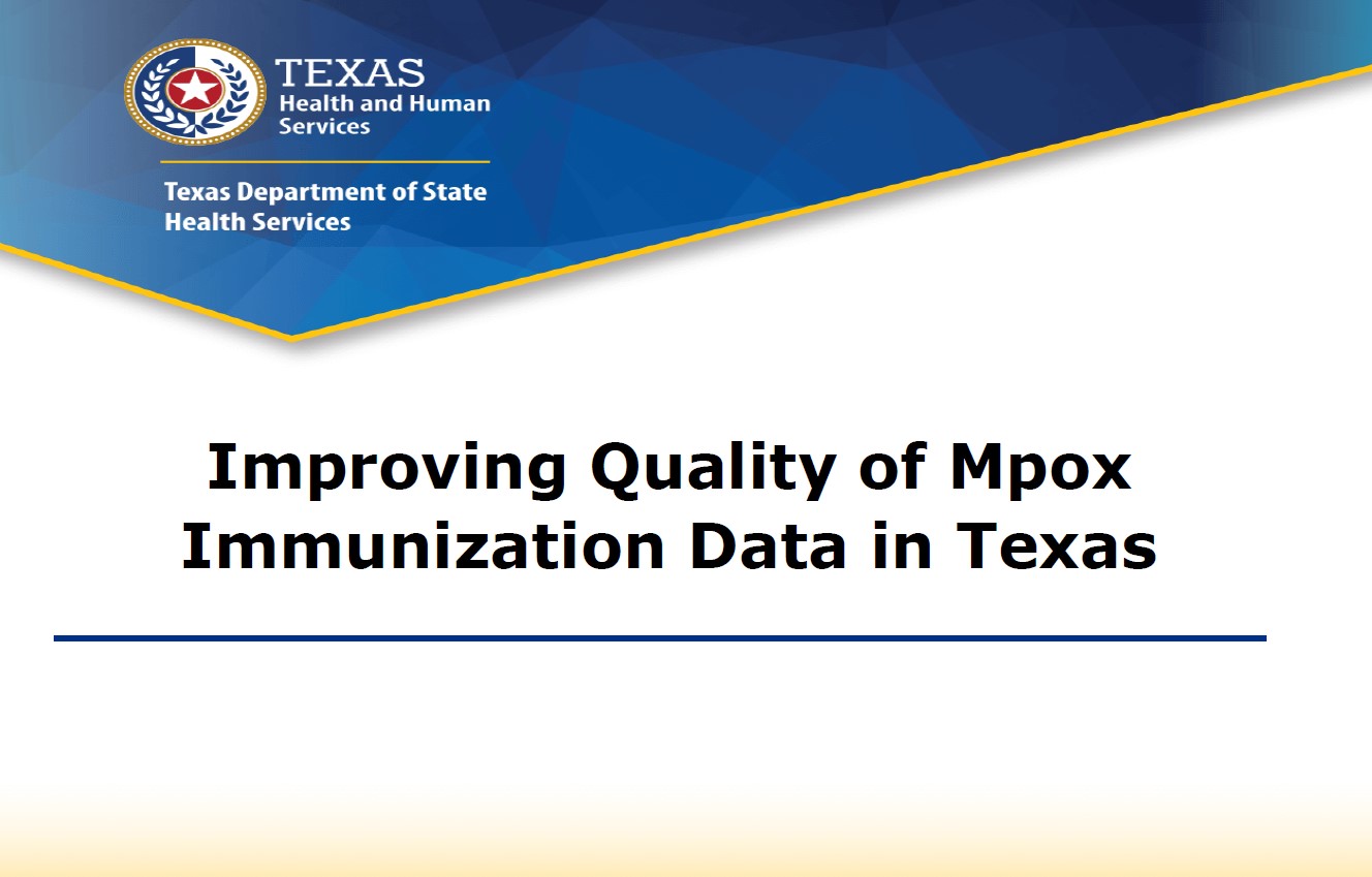 Tracking and Outreach for Improving Data Quality of Mpox Doses in Texas