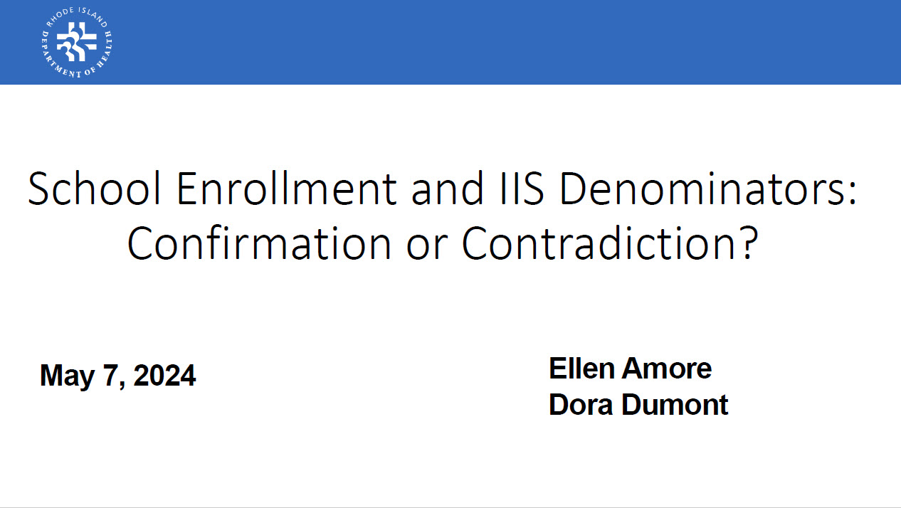 School Enrollment and IIS Denominators: Confirmation or Contradiction?