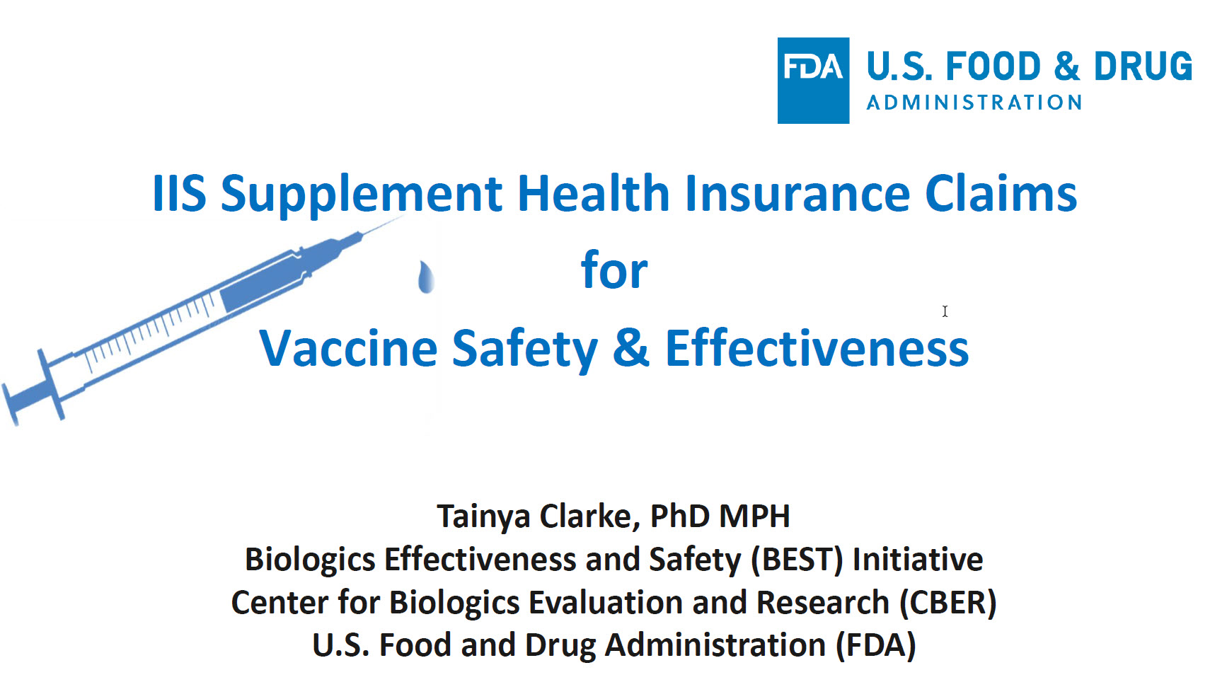 IIS Supplement Health Insurance Claims for Vaccine Safety and Effectiveness